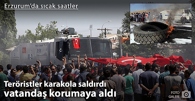 Terör saldırısının ardından Erzurum'da sıcak saatler