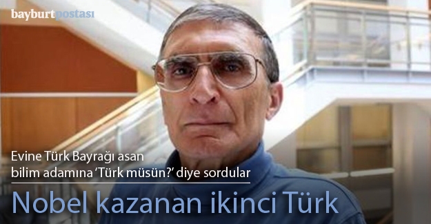 Nobel kazanan ikinci Türk: Prof. Aziz Sancar