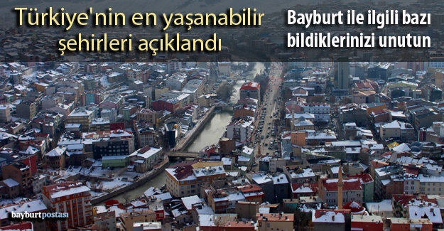 Türkiye'nin en yaşanabilir şehirlerine göre Bayburt