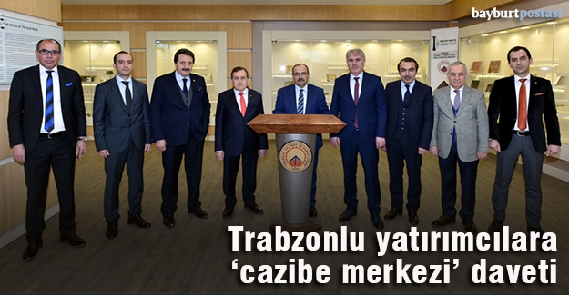 Trabzonlu yatırımcılara Bayburt daveti