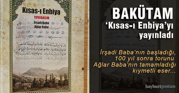 Bayburt Üniversitesi 'Kısas-ı Enbiya'yı yayınlandı