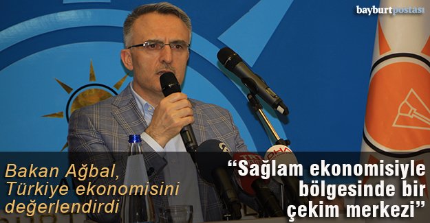 Bakan Ağbal, Türkiye ekonomisini değerlendirdi