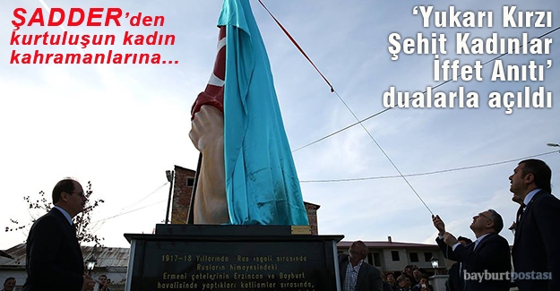 "Yukarı Kırzı Şehit Kadınlar İffet Anıtı" açıldı