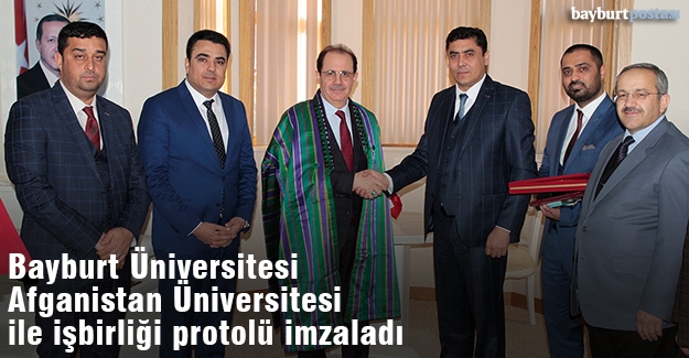 Bayburt Üniversitesi ile Jawzjan Üniversitesi Arasında İşbirliği Protokolü