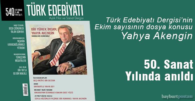 Türk Edebiyat Dergisi, Yahya Akengin'i unutmadı
