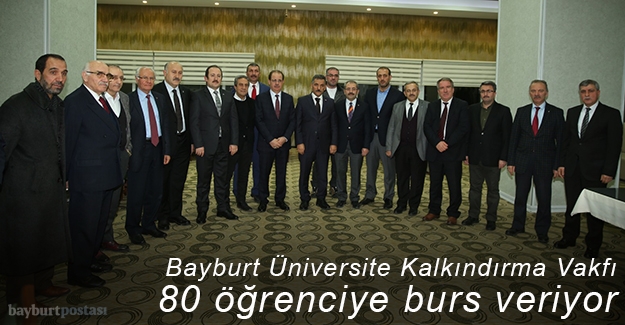 Bayburt Üniversitesi Kalkındırma Vakfı olağanüstü toplandı