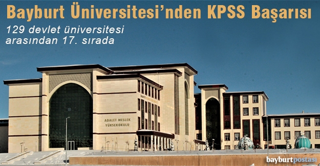 Bayburt Üniversitesi’nden KPSS Önlisans Başarısı