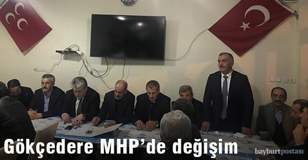 Gökçedere MHP'de görev değişikliği