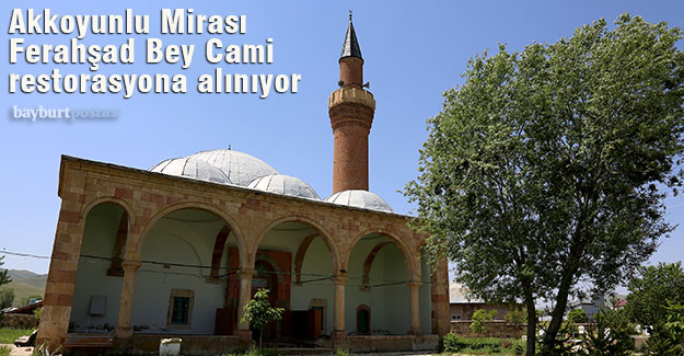 Akkoyunlu Mirası Ferahşad Bey Cami restorasyona alınıyor