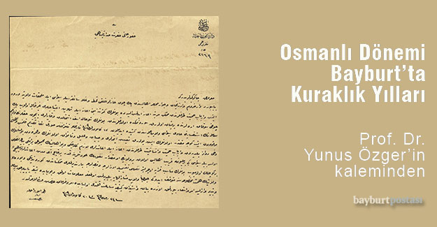 Osmanlı Dönemi Bayburt'ta Kuraklık Yılları