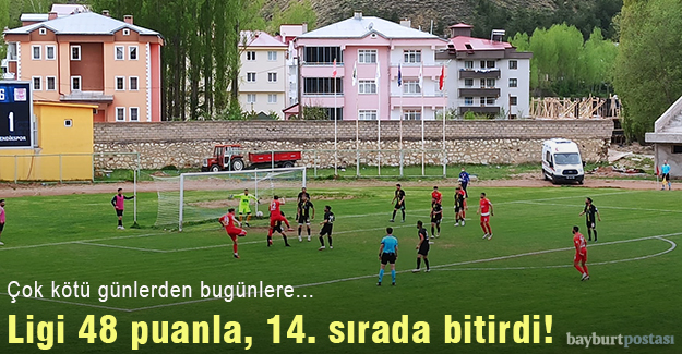 Bayburt Özel İdarespor, ligi 48 puanla 14. sırada tamamladı