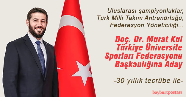 Doç. Dr. Murat Kul, Türkiye Üniversite Sporları Federasyonu Başkanlığına Aday