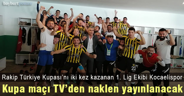 Bayburt Özel İdarespor, Ziraat Türkiye Kupasında Kocaeli deplasmanında