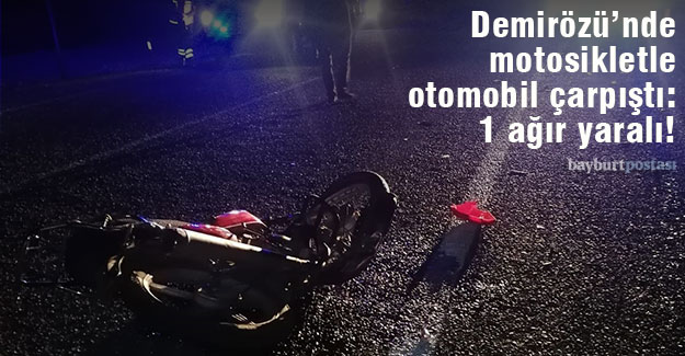 Demirözü'ndeki kazada motosiklet sürücüsünün ayağı kırıldı!