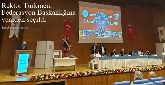 Rektör Türkmen, Bocce, Bowling ve Dart Federasyonu Başkanlığına Yeniden Seçildi
