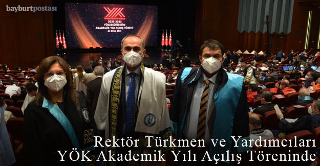 Rektör Türkmen ve Yardımcıları, YÖK programına katıldı