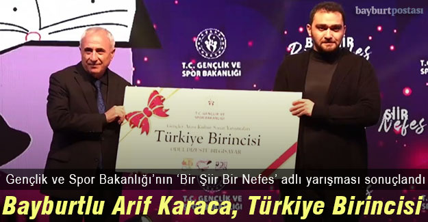 Bayburtlu Arif Karaca, 'Bir Şiir Bir Nefes' Yarışmasında Türkiye Birincisi