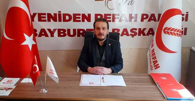 Yeniden Refah Partisi Bayburt İl Başkanı Osman Görer'den 3. Yıl Açıklaması