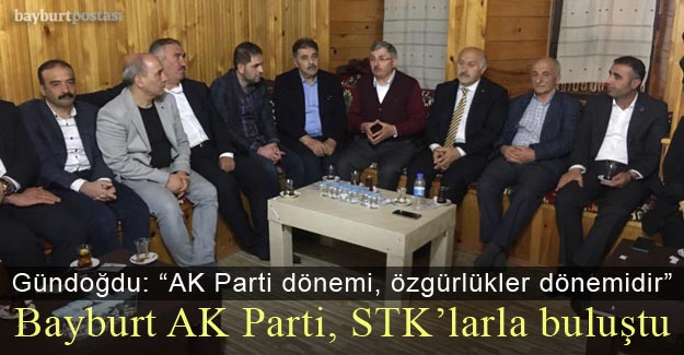 AK Parti Bayburt İl Teşkilatı, STK'larla buluştu