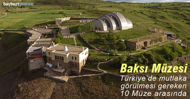 Baksı Müzesi, 'Türkiye’nin mutlaka görülmesi gereken 10 müzesi' arasında