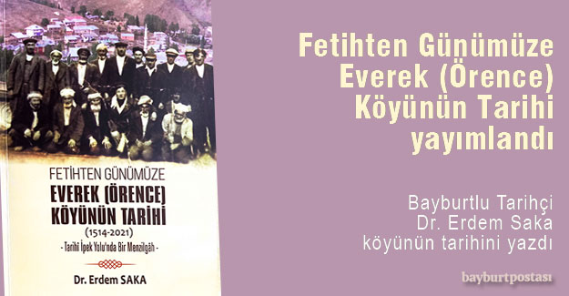 Dr. Erdem Saka'nın 'Fetihten Günümüze Everek Köyünün Tarihi' adlı eseri yayımlandı 
