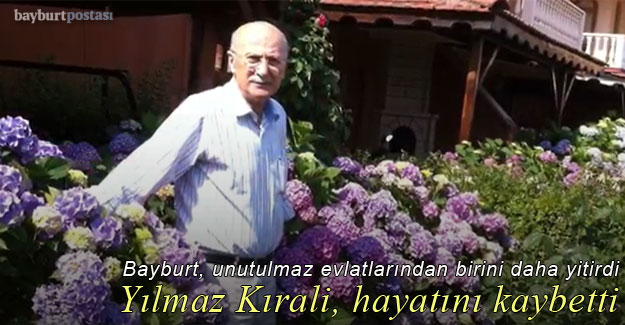 Bayburtspor eski Başkanı Yılmaz Kırali, hayatını kaybetti!