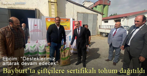 Bayburt'ta çiftçilere sertifikalı tohum dağıtıldı