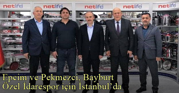 Epcim ve Pekmezci, Bayburt Özel İdarespor için İstanbul'da