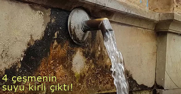 Bayburt'ta 4 mahalle çeşmesinin suyu mikrop saçıyor!
