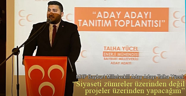 MHP Milletvekili Aday Adayı Talha Yücel'in Tanıtım Toplantısı