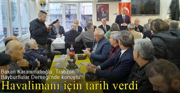 Bakan Karaismailoğlu, Trabzon Bayburtlular Derneği'nde konuştu
