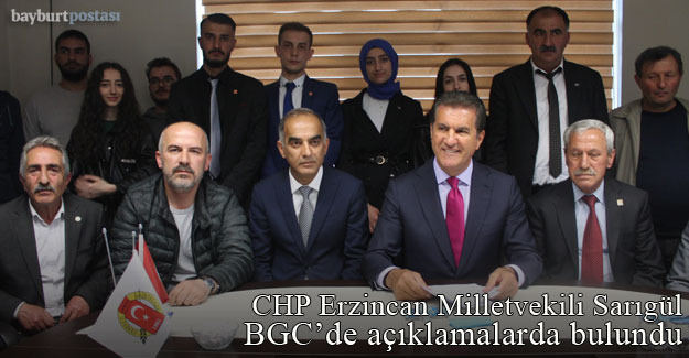 CHP Erzincan Milletvekili Mustafa Sarıgül, Bayburt Gazeteciler Cemiyeti'nde konuştu