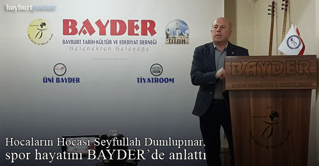 Hocaların Hocası Seyfullah Dumlupınar, BAYDER'de spor hayatını anlattı
