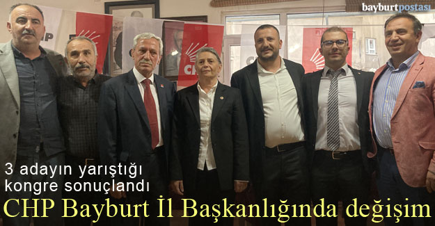 CHP'de 3 isim yarıştı, Bayburt İl Başkanı Haktan Yücel