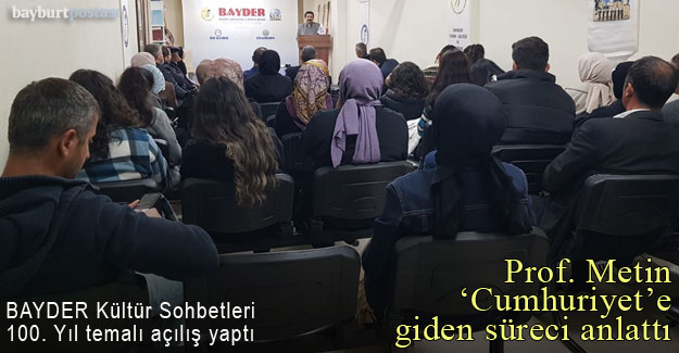 Prof. Metin'den Bayder Kültür Sohbetleri'nde 'Cumhuriyet' sunumu