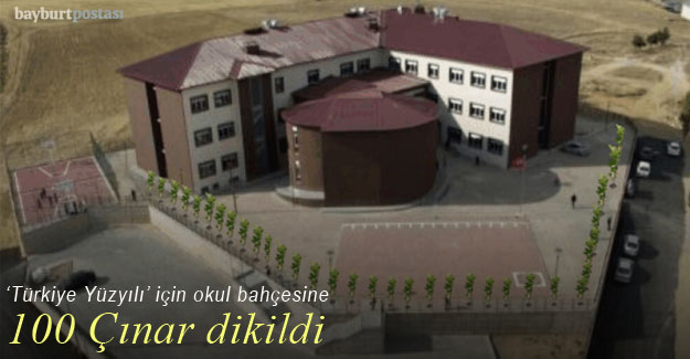 “Türkiye Yüzyılı” için Bayburt'ta 100 Çınar toprakla buluştu