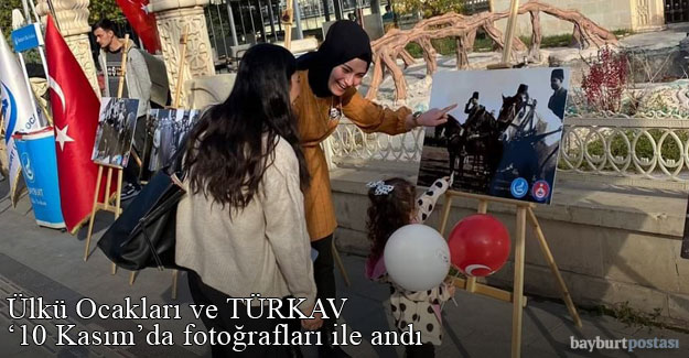 Ülkü Ocakları ve TÜRKAV'dan Atatürk Fotoğrafları Sergisi