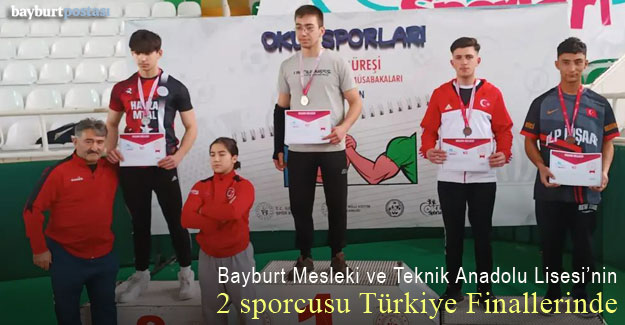 Bayburt Mesleki ve Teknik Anadolu Lisesi öğrencileri Türkiye Finallerinde