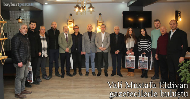 Vali Mustafa Eldivan, gazetecilerle bir araya geldi