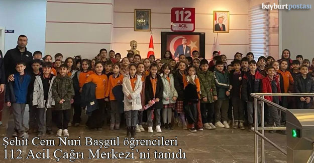 Bayburt'ta ilkokul öğrencilerine 112 Acil Çağrı Merkezi gezisi