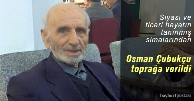 Osman Çubukçu, son yolculuğuna uğurlandı