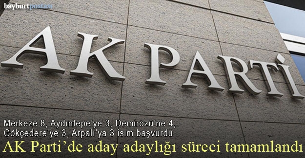AK Parti, Bayburt'ta 5 belediye için 22 aday adayı başvurusu aldı