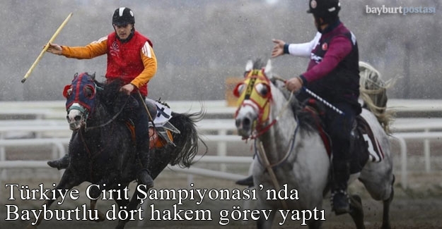 Atlı Cirit Türkiye Şampiyonası'nda Bayburtlu 4 hakem görev aldı