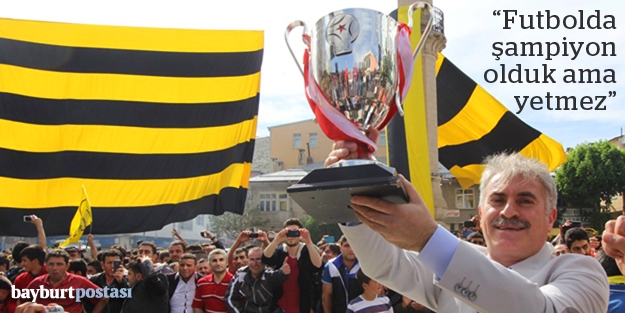  Başkan Memiş: “Futbolda şampiyon olduk ama yetmez”