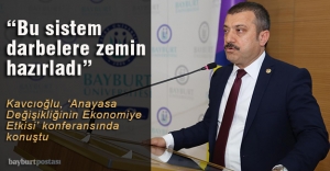 Kavcıoğlu'ndan ''Anayasa Değişikliğinin Ekonomiye Etkisi'' konferansı