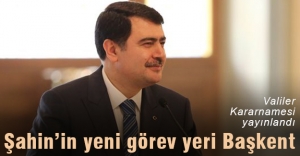 Vali Şahin, Ankara Valisi oldu
