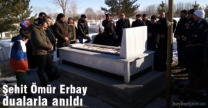 Şehit Ömür Erbay mezarı başında anıldı