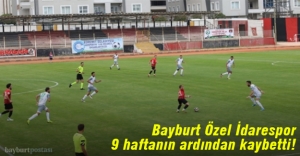 Bayburt Özel İdarespor, 9 hafta sonra kaybetti!