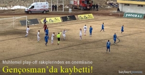Bayburt Özel İdarespor, muhtemel play-off rakibine Gençosman'da mağlup!