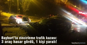 Bayburt'ta zincirleme trafik kazası: 1 yaralı!